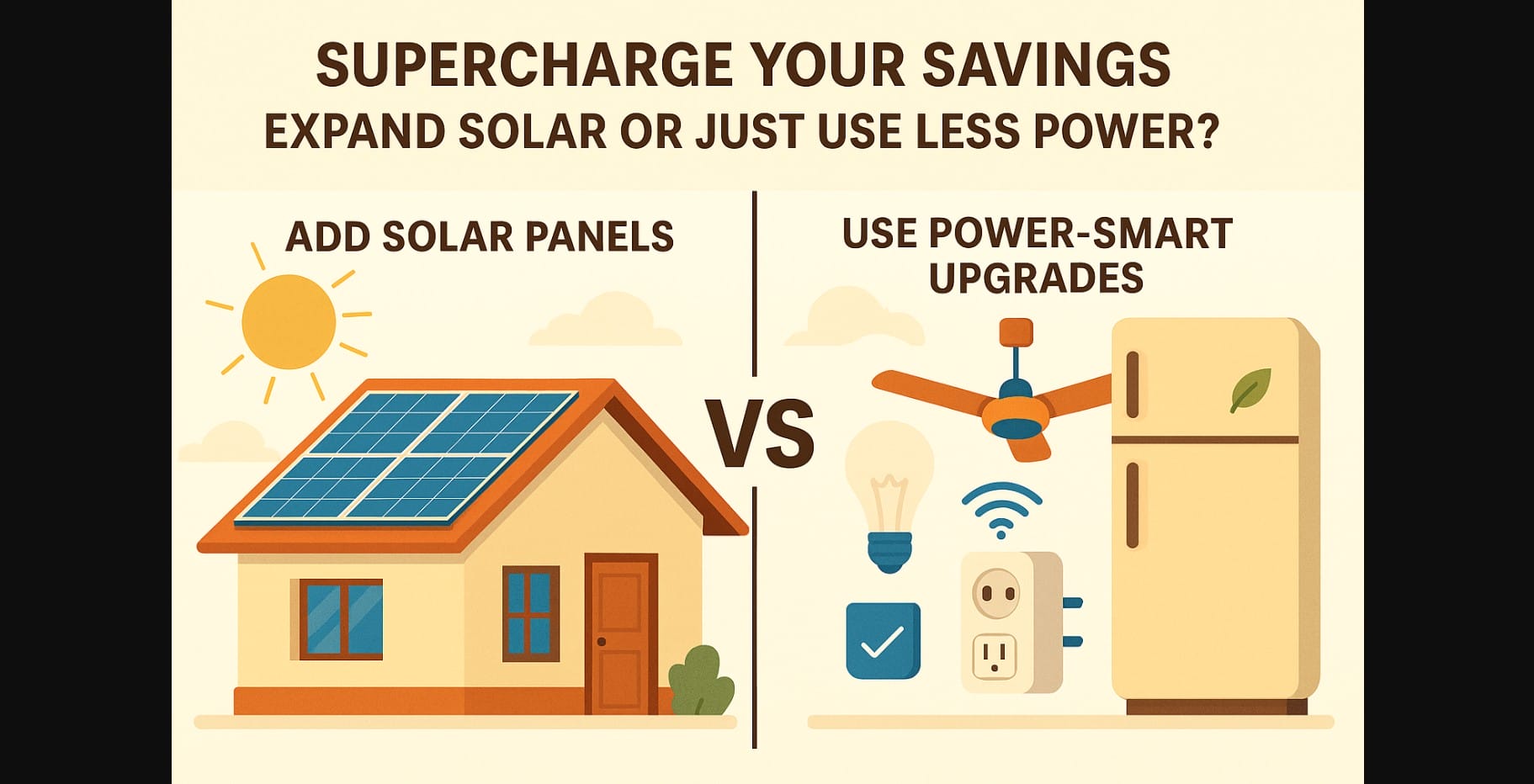 expand solar power system or just use less power