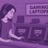 What Specifications You Really Need in a Gaming Laptop